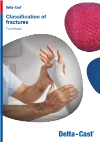 Classification of Fractures Factsheet Classification of Fractures Factsheet