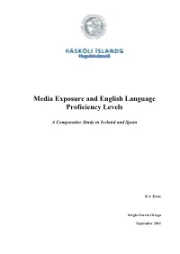 Media Exposure and English Language Proficiency Levels