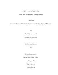 “Slightly Overlooked Professionally”: Popular Music in Postmillennial Romantic Comedies Dissertation Presented in Partial F