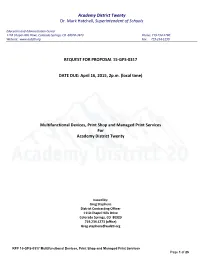 Academy School District Twenty with Certificates of Insurance Evidencing the Policies Listed Below Prior to the Commencement of Services