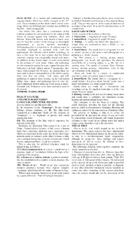 It Is Created and Conditioned by the Regional Theatre Which Has Newly Emerged in the 19Th Cent. the Presentation Of