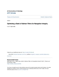 Optimizing a Bank of Kalman Filters for Navigation Integrity