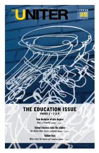 THE EDUCATION ISSUE Pages 2 – 7 & 9