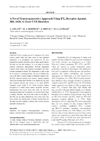 A Novel Neuroregenerative Approach Using ETB Receptor Agonist, IRL-1620, to Treat CNS Disorders