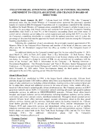 Cellcom Israel Announces Appruval of Control Transfer; Amendment to Cellular License and Change in Board of Directors
