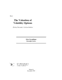 The Valuation of Volatility Options
