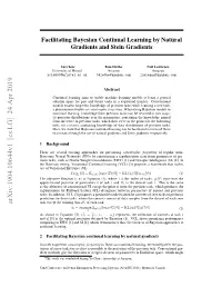 Facilitating Bayesian Continual Learning by Natural Gradients and Stein Gradients