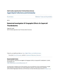 Numerical Investigation of Orographic Effects on Supercell Thunderstorms
