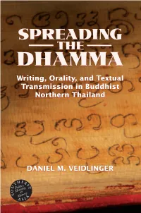 Spreading the Dhamma: Writing, Orality, And