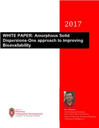 Amorphous Solid Dispersions-One Approach to Improving Bioavailability