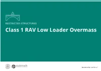 Class 1 RAV Low Loader Overmass