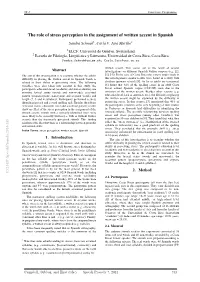 The Role of Stress Perception in the Assignment of Written Accent in Spanish