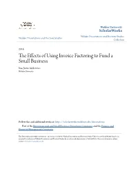 The Effects of Using Invoice Factoring to Fund a Small Business