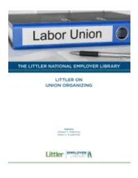 1.3 Recent Board & Department of Labor Activity on Union Organizing
