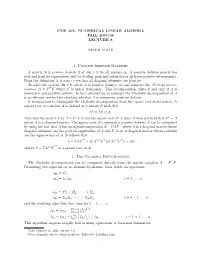 1. Positive Definite Matrices a Matrix a Is Positive Deﬁnite If X>Ax > 0 for All Nonzero X