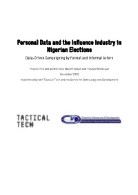 Personal Data and the Influence Industry in Nigerian Elections Data-Driven Campaigning by Formal and Informal Actors