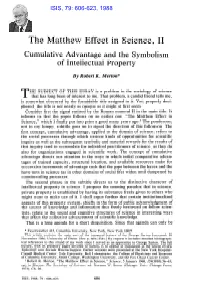 The Matthew Effect in Science, II : Cumulative Advantage and The