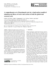 A Comprehensive Set of Benchmark Tests for a Land Surface Model of Simultaneous ﬂuxes of Water and Carbon at Both the Global and Seasonal Scale