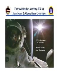Extravehicular Activity (EVA) Hardware & Operations Overview