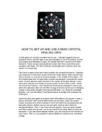 How to Set up and Use a Reiki Crystal Healing Grid
