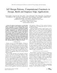 Iot Design Patterns: Computational Constructs to Design, Build and Engineer Edge Applications