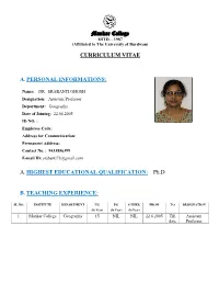 Mankar College CURRICULUM VITAE A. PERSONAL INFORMATIONS: A. HIGHEST EDUCATIONAL QUALIFICATION: Ph.D B. TEACHING EXPERIENCE