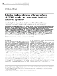 Selective Haploinsufficiency of Longer Isoforms of PTCH1 Protein Can