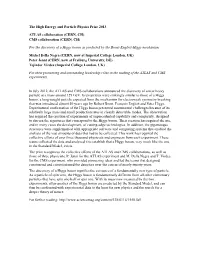 The High Energy and Particle Physics Prize 2013 ATLAS Collaboration