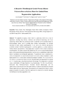 A Bioactive Metallurgical Grade Porous Silicon- Polytetrafluoroethylene Sheet for Guided Bone Regeneration Applications