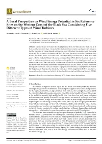 A Local Perspective on Wind Energy Potential in Six Reference Sites on the Western Coast of the Black Sea Considering Five Different Types of Wind Turbines