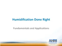 Humidification Done Right