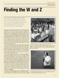 Finding the W and Z Products, Etc