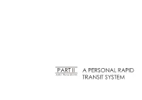 Part Ii a Personal Rapid Transit System