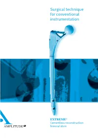 Surgical Technique for Conventional Instrumentation