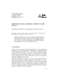 The Newman Janis Algorithm: a Review of Some Results