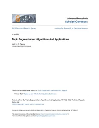 Topic Segmentation: Algorithms and Applications