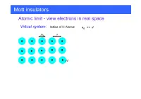 Mott Insulators Atomic Limit - View Electrons in Real Space