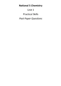 National 5 Chemistry Unit 1 Practical Skills Past Paper Questions