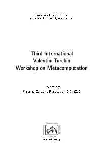 Proceedings of the Third International Valentin Turchin Workshop on Metacomputation