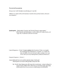Terrestrial Locomotion Always Start with the Physics (As