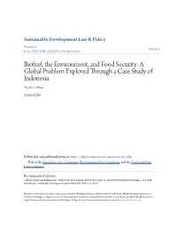Biofuel, the Environment, and Food Security: a Global Problem Explored Through a Case Study of Indonesia Nicola Colbran
