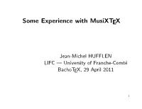 Some Experience with Musixtex