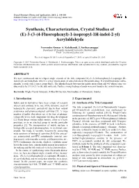 Synthesis, Characterization, Crystal Studies of (E)-3-(3-(4-Fluorophenyl)-1-Isopropyl-1H-Indol-2-Yl) Acrylaldehyde