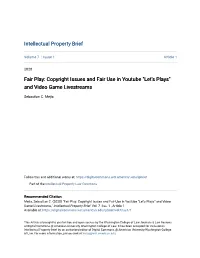 Copyright Issues and Fair Use in Youtube "Let's Plays" and Video Game Livestreams