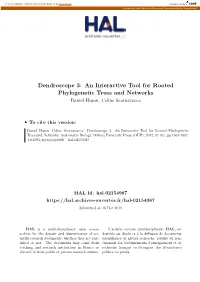 Dendroscope 3: an Interactive Tool for Rooted Phylogenetic Trees and Networks Daniel Huson, Celine Scornavacca