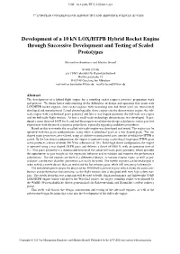Development of a 10 Kn LOX/HTPB Hybrid Rocket Engine Through Successive Development and Testing of Scaled Prototypes