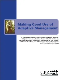 Making Good Use of Adaptive Management
