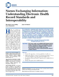 Nurses Exchanging Inform a T I O N : Understanding Electronic Health R E C O Rd Standards and I N T E Ro P E R a B I L I T Y