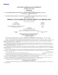 PRIMUS TELECOMMUNICATIONS GROUP, INCORPORATED (Exact Name of Registrant As Specified in Its Charter)