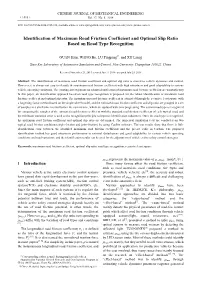 Identification of Maximum Road Friction Coefficient and Optimal Slip Ratio Based on Road Type Recognition